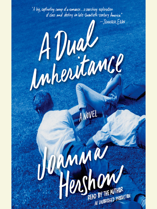 Title details for A Dual Inheritance by Joanna Hershon - Available